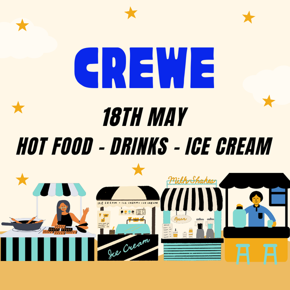 Crewe 18th May - Hot Food/Drinks/Ice cream
