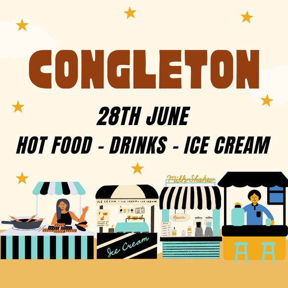 Congleton 28th June - Hot Food/Drinks/Ice cream