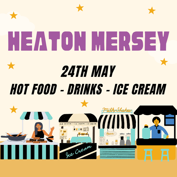 Heaton Mersey 24th May - Hot Food/Drinks/Ice cream