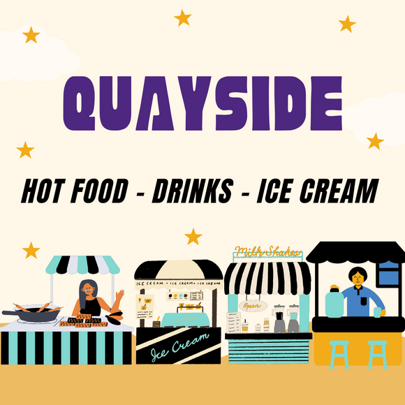 Quayside - Hot Food/Drinks/Ice cream