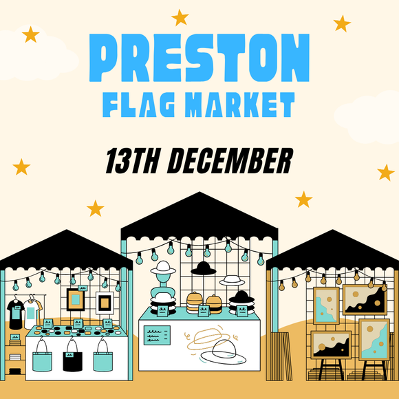 Preston Flag Market Makers Market - Saturday 13th December