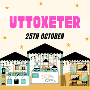 Uttoxeter Makers Market - Saturday 25th October