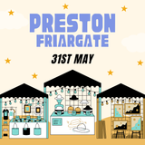 Preston Friargate - Saturday 31st May