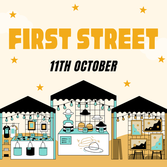 First Street Makers Market - Saturday 11th October