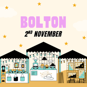 Bolton Makers Market - Sunday 2nd November
