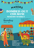 Bombed Out Church Makers Market - Sunday 17th August