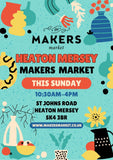 Heaton Mersey Makers Market - Saturday 29th March