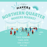 Northern Quarter Makers Market - Sunday 10th August