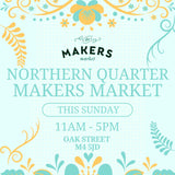 Northern Quarter Makers Market - Sunday 10th August