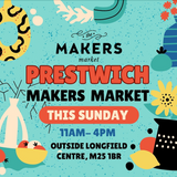 Prestwich Makers Market - Sunday 10th August