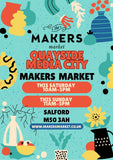 Quayside Media City Makers Market - 29th/30th March